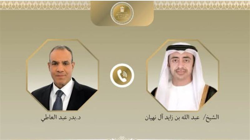 وزير الخارجية يبحث مع نظيره الإماراتي العلاقات الثنائية وتطورات الأوضاع في المنطقة