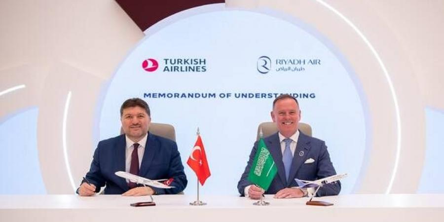 طيران الرياض توقع مذكرة تفاهم لتعاون استراتيجي مع الخطوط التركية